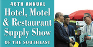 Hotel, Motel & Restaurant Supply Show of the southeast